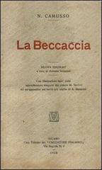 La beccaccia (rist. anastatica). Ediz. numerata di Nicola Camusso edito da Libreria Piani