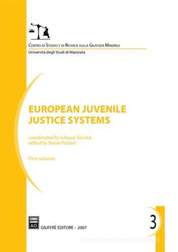 European Juvenile Justice Systems vol.1 edito da Giuffrè