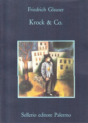 Krock & co. di Friedrich Glauser edito da Sellerio Editore Palermo