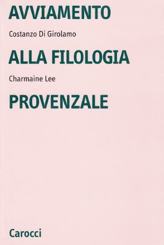 Avviamento alla filosofia provenzale di Costanzo Di Girolamo, Charmaine Lee edito da Carocci