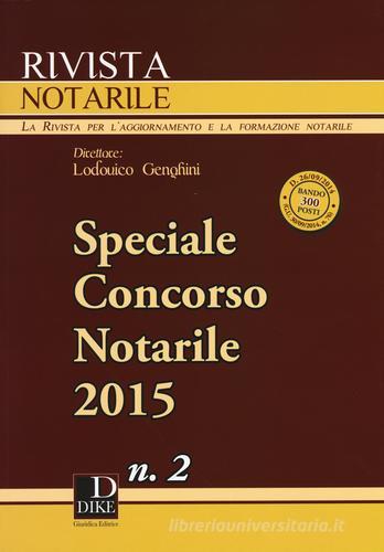 Rivista notarile (2015). Speciale concorso notarile vol.2 edito da Dike Giuridica