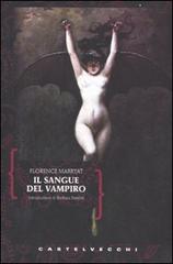 Il sangue del vampiro di Florence Marryat edito da Castelvecchi