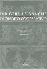 Dirigere le banche di Credito Cooperativo. Competenze e leadership edito da Guerini e Associati