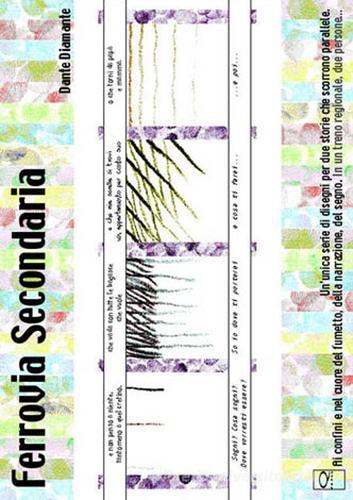 Ferrovia secondaria di Dante Diamante edito da Q Press