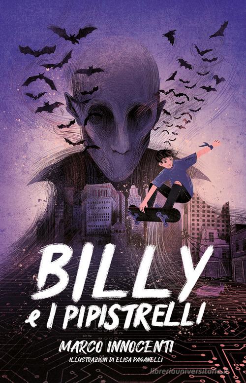Billy e i pipistrelli di Marco Innocenti edito da Albero delle Matite