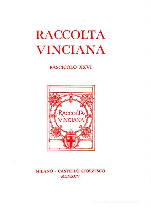 Raccolta Vinciana (1995) vol.26 edito da Giunti Editore