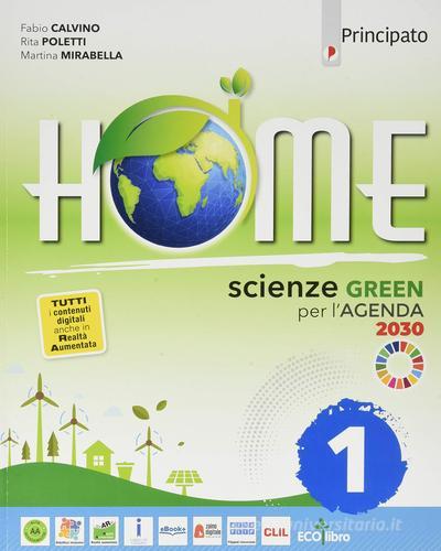 Home. Con Skill book. Per la Scuola media. Con e-book. Con espansione online vol. 1 di Fabio Calvino, Rita Adriana Poletti, Martina Mirabella edito da Principato
