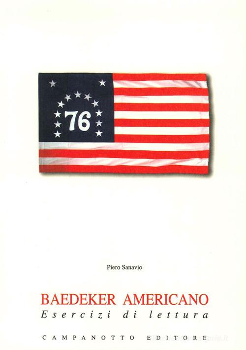 Baedeker americano. Esercizi di lettura di Piero Sanavio edito da Campanotto