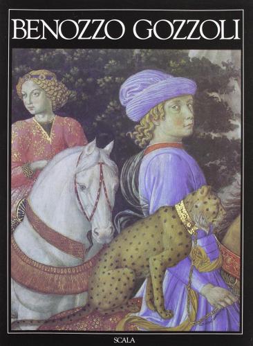 Benozzo Gozzoli. Ediz. tedesca di Cristina Acidini Luchinat edito da Scala Group