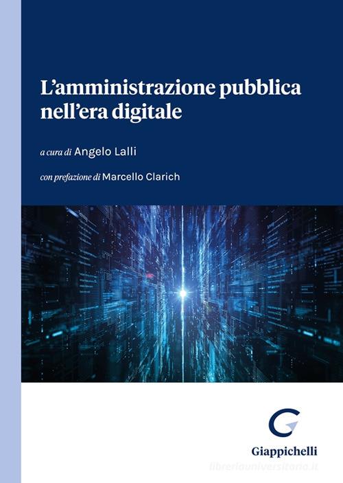 L' amministrazione pubblica nell'era digitale edito da Giappichelli