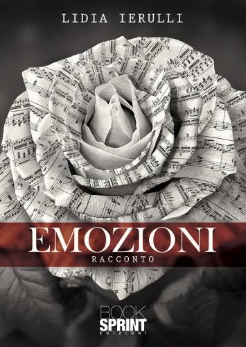 Emozioni di Lidia Ierulli edito da Booksprint