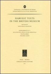 Harvest texts in the British Museum edito da Fabrizio Serra Editore