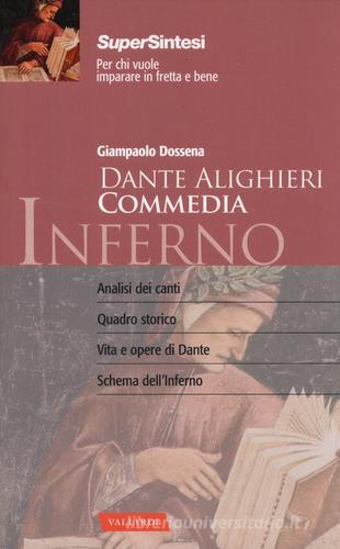 Dante Alighieri. Commedia. Inferno di Giampaolo Dossena edito da Vallardi A.