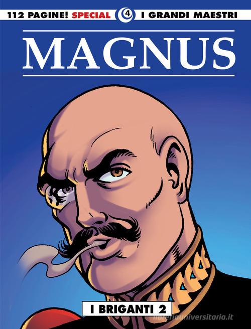 I briganti vol.2 di Magnus edito da Editoriale Cosmo