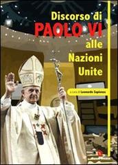 Discorso di Paolo VI alle Nazioni Unite edito da VivereIn