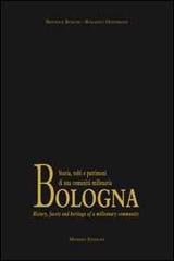 Bologna e lusso. Ediz. multilingue di Beatrice Borghi, Rolando Dondarini edito da Minerva Edizioni (Bologna)
