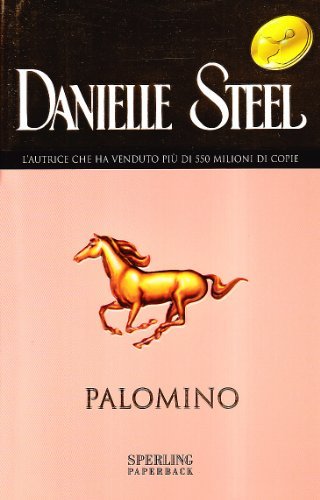 Palomino di Danielle Steel edito da Sperling & Kupfer