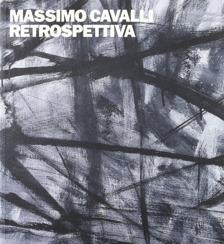 Massimo Cavalli. Retrospettiva edito da Mendrisio Academy Press