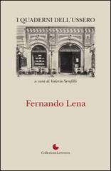 Fernando Lena edito da Collezione Letteraria