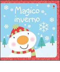 Magico inverno di Fiona Watt, Stacey Lamb edito da Usborne Publishing