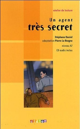 Un agent tres secret. Con CD Audio edito da Didier