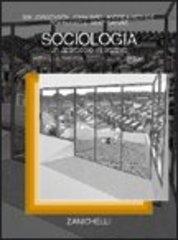 Sociologia. Un approccio interattivo. Modulo vol.1 edito da Zanichelli