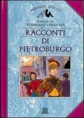 I racconti di Pietroburgo di Nikolaj Gogol' edito da Giunti Editore