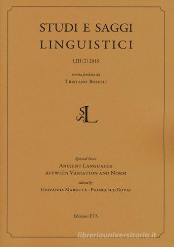 Studi e saggi linguistici (2015) vol.2 di Giovanna Marotta, Francesco Rovai edito da Edizioni ETS