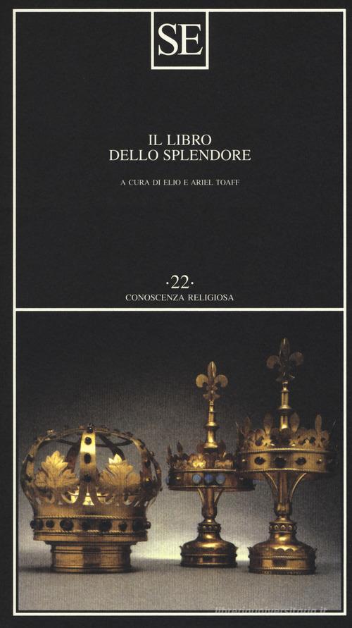 Il libro dello splendore edito da SE