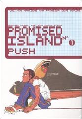 Promised island vol.1 di Push edito da Edizioni BD