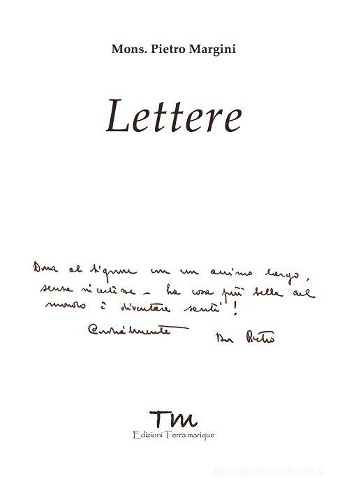 Lettere di Pietro Margini edito da Terra Marique