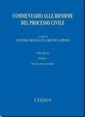 Commentario alle riforme del processo civile vol.3.1 edito da CEDAM