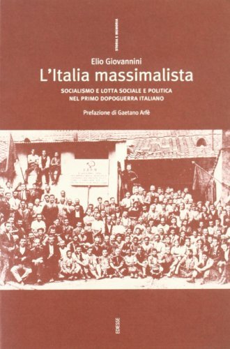 L' Italia massimalista di Elio Giovannini edito da Futura