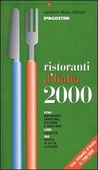 Ristoranti d'Italia 2000 edito da De Agostini