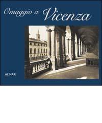 Omaggio a Vicenza. Ediz. italiana e inglese edito da Alinari IDEA