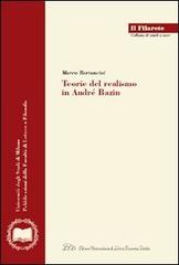Teorie del realismo in André Bazin di Marco Bertoncini edito da LED Edizioni Universitarie