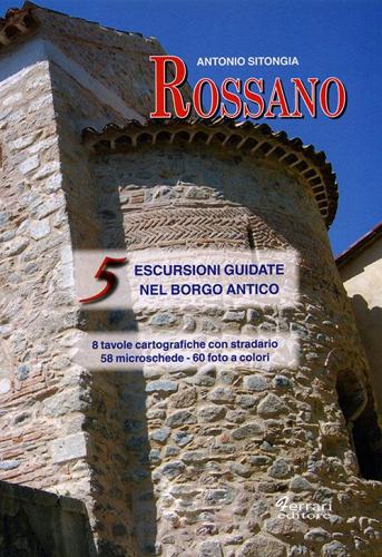 Cinque escursioni guidate nel borgo antico di Antonio Sitongia edito da Ferrari Editore