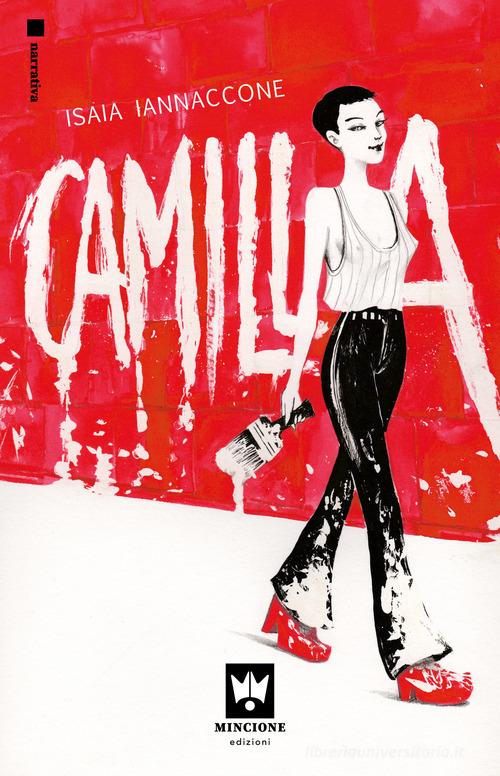 Camilla di Isaia Iannaccone edito da Editions Mincione