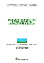 Disparità economiche e sociali. Cause, conseguenze e rimedi edito da Giuffrè
