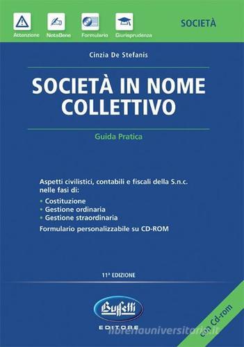 Società in nome collettivo. Con CD-ROM di Cinzia De Stefanis edito da Buffetti