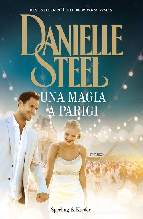 Una magia a Parigi di Danielle Steel edito da Sperling & Kupfer