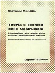 Teoria e tecnica delle costruzioni di Giovanni Menditto edito da Liguori