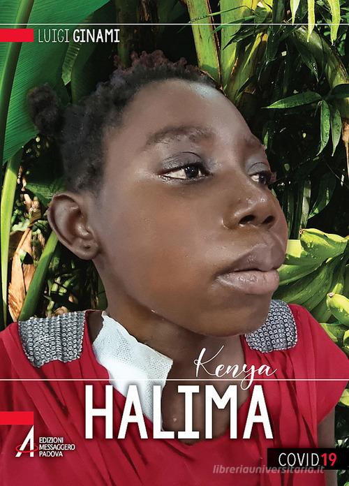 Halima. Ediz. plastificata di Luigi Ginami edito da EMP - Edizioni Messaggero Padova