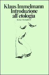Introduzione all'etologia di Klaus Immelmann edito da Bollati Boringhieri