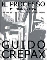 Il processo di Franz Kafka di Guido Crepax edito da Piemme