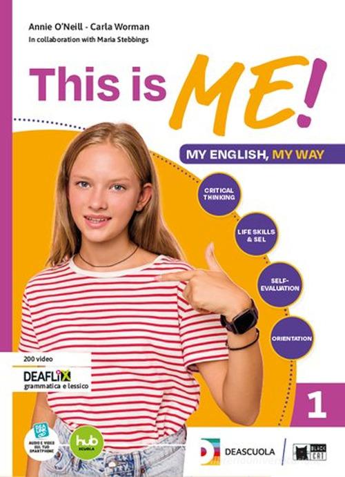 This is me! Maps and Workbook. Per la Scuola media. Con e-book. Con espansione online vol. 1 di Rosalie Kerr, Felicity O'Dell, Thomasin Brelstaff edito da Black Cat-Cideb
