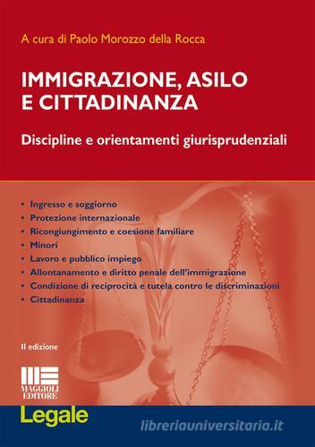 Immigrazione, asilo e cittadinanza edito da Maggioli Editore
