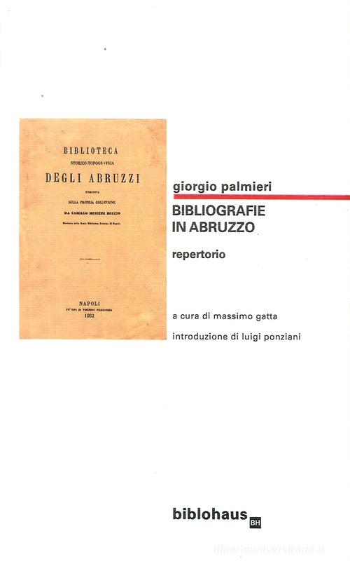 Giorgio Palmieri. Bibliografie in Abruzzo. Repertorio edito da Biblohaus