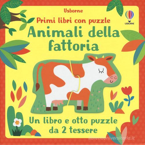 Animali della fattoria. Ediz. a colori. Con puzzle di Matthew Oldham -  9781474994200 in Libri puzzle