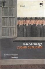 L' uomo duplicato di José Saramago edito da Einaudi